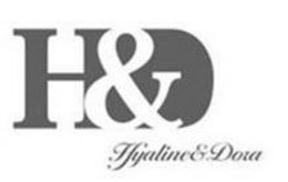 H&D HYALINE & DORA trademark