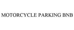 MOTORCYCLE PARKING BNB trademark