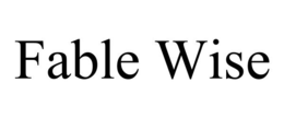FABLE WISE trademark