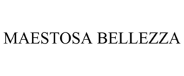 MAESTOSA BELLEZZA trademark