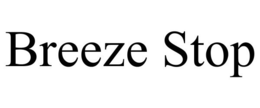 BREEZE STOP trademark