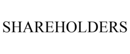 SHAREHOLDERS trademark