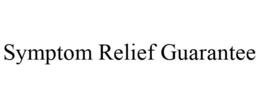 SYMPTOM RELIEF GUARANTEE trademark