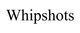 WHIPSHOTS trademark