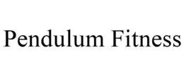 PENDULUM FITNESS trademark