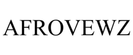 AFROVEWZ trademark