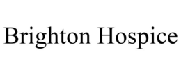 BRIGHTON HOSPICE trademark