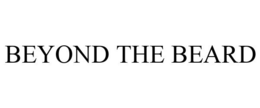 BEYOND THE BEARD trademark