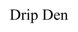 DRIP DEN trademark