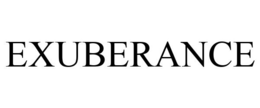 EXUBERANCE trademark