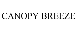 CANOPY BREEZE trademark