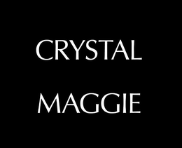 CRYSTAL MAGGIE trademark
