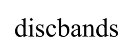 DISCBANDS trademark