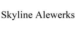 SKYLINE ALEWERKS trademark