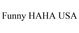FUNNY HAHA USA trademark