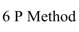 6 P METHOD trademark