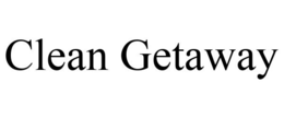 CLEAN GETAWAY trademark
