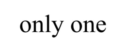 ONLY ONE trademark