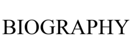 BIOGRAPHY trademark