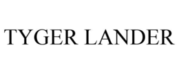 TYGER LANDER trademark