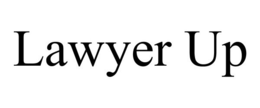 LAWYER UP trademark
