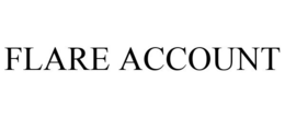 FLARE ACCOUNT trademark