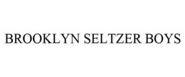 BROOKLYN SELTZER BOYS trademark