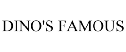 DINO'S FAMOUS trademark