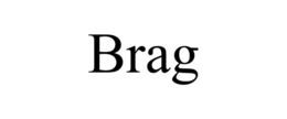 BRAG trademark