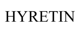 HYRETIN trademark