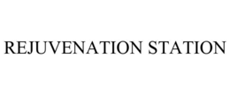 REJUVENATION STATION trademark