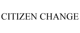 CITIZEN CHANGE trademark