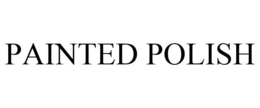 PAINTED POLISH trademark
