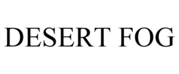 DESERT FOG trademark