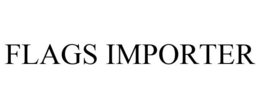 FLAGS IMPORTER trademark