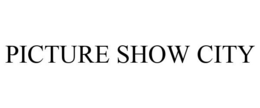 PICTURE SHOW CITY trademark