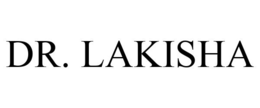 DR. LAKISHA trademark