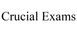 CRUCIAL EXAMS trademark