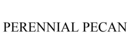 PERENNIAL PECAN trademark