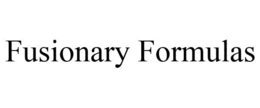 FUSIONARY FORMULAS trademark