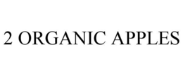 2 ORGANIC APPLES trademark