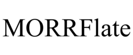 MORRFLATE trademark