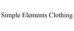 SIMPLE ELEMENTS CLOTHING trademark