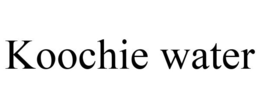 KOOCHIE WATER trademark