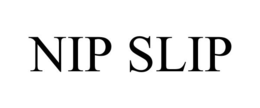 NIP SLIP trademark
