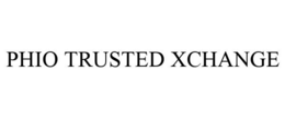 PHIO TRUSTED XCHANGE trademark
