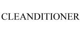 CLEANDITIONER trademark