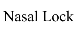 NASAL LOCK trademark