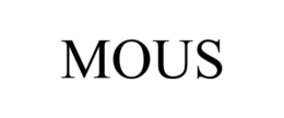 MOUS trademark