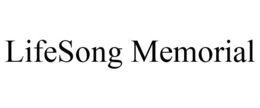 LIFESONG MEMORIAL trademark